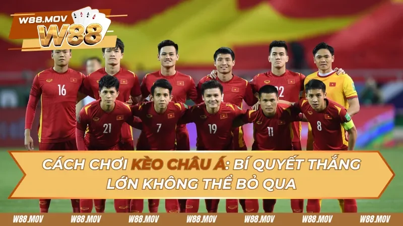 Bí Quyết Chơi Kèo Châu Á: Tăng Tỷ Lệ Thắng Khi Cược Chấp